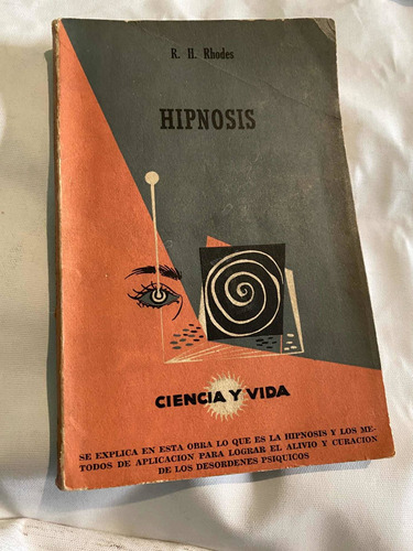 Libro Hipnosis Ciencia Y Vida