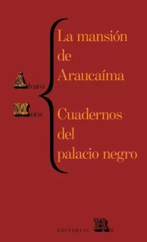 Libro La Mansión De Araucaíma - Cuadernos Del Palacio Negro