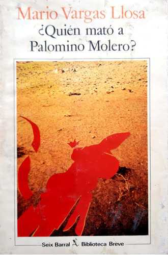 ¿quién Mató A Palomino Molero? Vargas Llosa  Seix Barra 