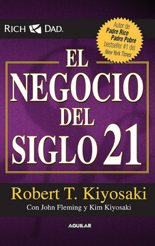 Libro En Fisico El Negocio Del Siglo 21 Por Robert Kiyosaki