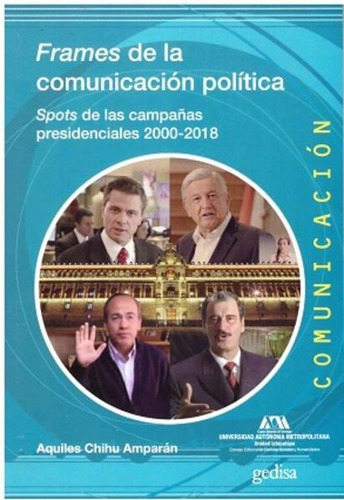 Libro Frames De La Comunicacion Politica *cjs