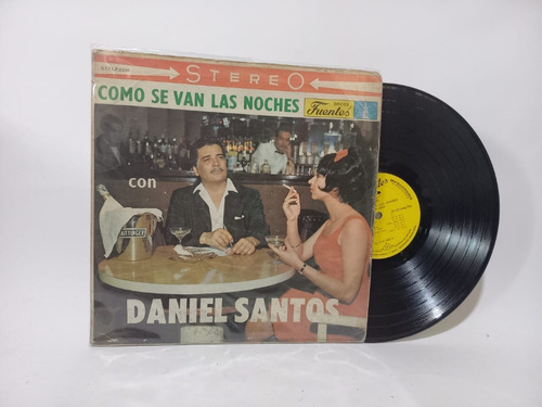 Disco Lp Daniel Santos / Como Se Van Las Noches