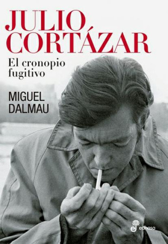 Julio Cortazar - El Cronopio Fugitivo