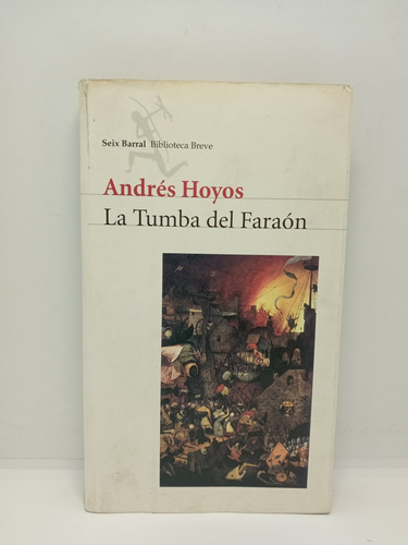 La Tumba Del Faraón - Andrés Hoyos - Literatura Colombiana