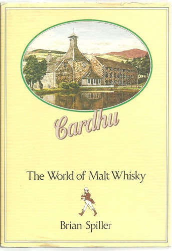 Whisky De Malta Cardhu Libro En Ingles De Brian Spiller 1985