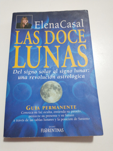 Las Doce Lunas De Elena Casal .guía Permanente 