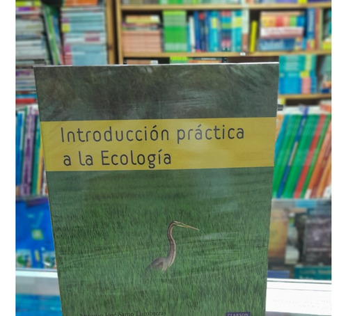 Introduccion Practica A La Ecologia ..