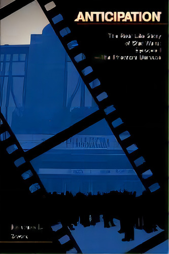 Anticipation : The Real Life Story Of Star Wars: Episode I-the Phantom Menace, De Jonathan L Bowen. Editorial Iuniverse, Tapa Blanda En Inglés