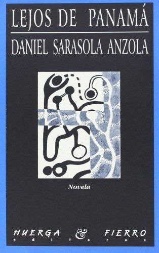 Libro Lejos De Panamã¡ - Sarasola Anzola, Daniel