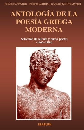Libro: Antologia De La Poesia Griega Moderna: Seleccion De S