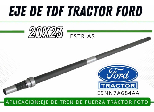 Eje De Tren De Fuerza Tractor Ford 20x23 Estrías