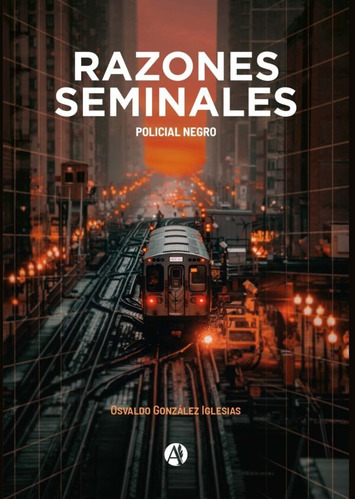 Razones Seminales - Osvaldo González Iglesias