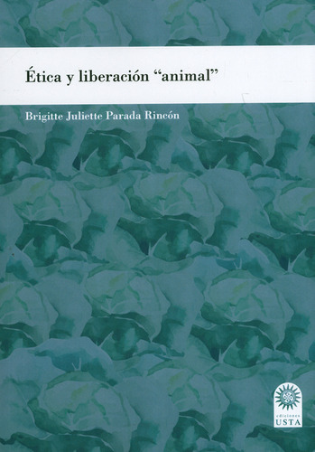 Ética Y Liberación Animal