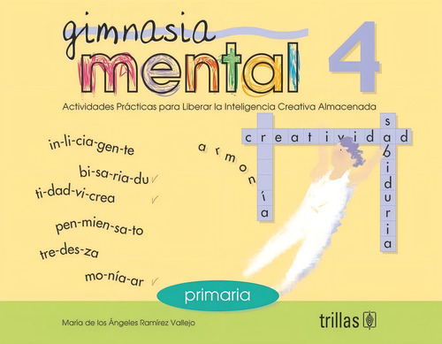 Gimnasia Mental 4 Actividades Prácticas Para Liberar Trillas