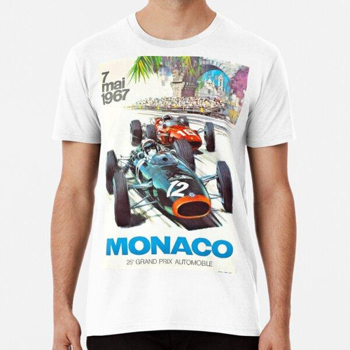 Remera 1967 Monaco Grand Prix Racing Poster Algodon Premium