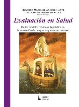 Libro - Evaluacion En Salud - Zulmira M. De Araujo Hartz