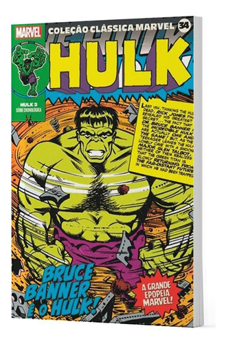 Livro Hulk, Bruce Banner É O Hulk!: Coleção Clássica Marvel - Vol. 34 - Lee, Stan [2022]
