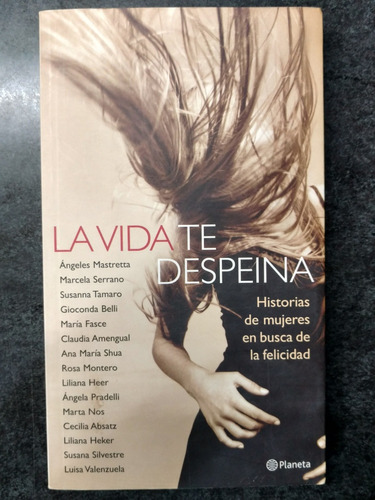 La Vida Te Despeina - Aavv 