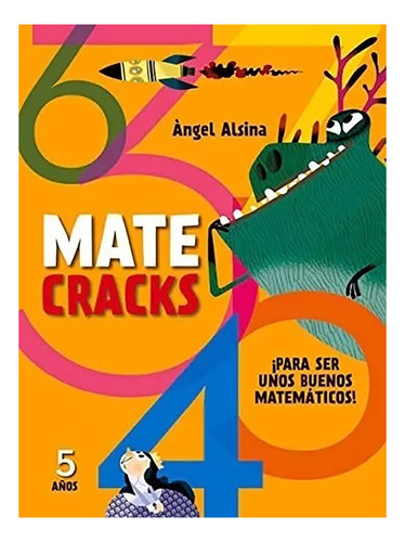 Matecracks 5 A/os Para Ser Unos Buenos Matematicos ! - #c