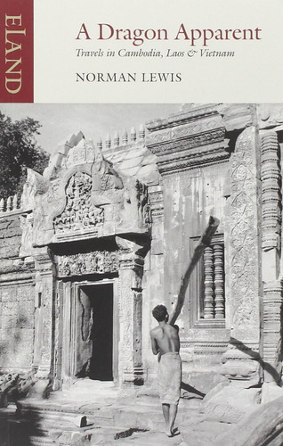 Libro:  A Dragon Travels In Cambodia, Laos, And Vietnam