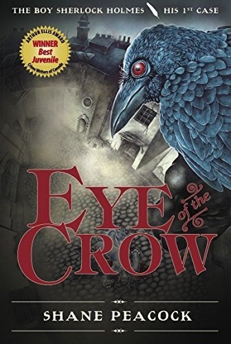 Eye Of The Crow The Boy Sherlock Holmes, His First.., de Peacock, Shane. Editorial Tundra Books en inglés