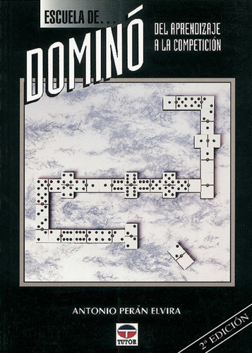 Escuela De Domino - Peran Elvira, Antonio