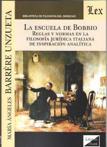 La Escuela De Bobbio Barrère Unzueta 