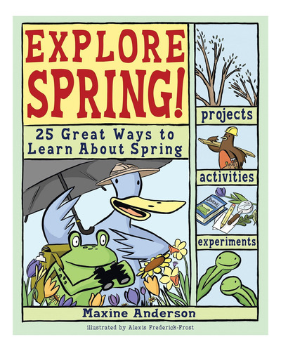 Libro: ¡explora La Primavera! : 25 Excelentes Maneras De Apr
