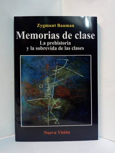 Memorias De Clase - Zygmunt Bauman 
