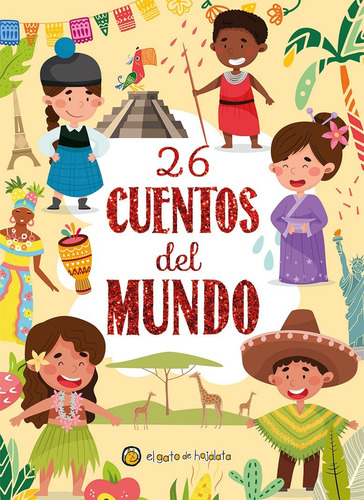 26 Cuentos Del Mundo - Patricia Suarez. El Gato De Hojalata