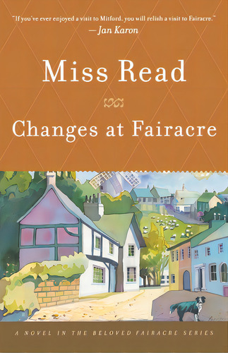 Changes At Fairacre, De Read. Editorial Mariner Books, Tapa Blanda En Inglés