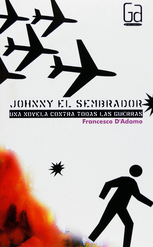 Johnny El Sembrador *ga - Francesco D' Adamo - S M