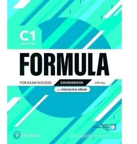 Formula C1 Advanced - Coursebook + Interactive E-book With Key + Digital Resources + App , De Edwards, Lynda. Editorial Pearson, Tapa Blanda En Inglés Internacional, 2021