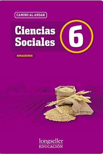 Ciencias Sociales Bonaerense 6º: Camino Al Andar: 14