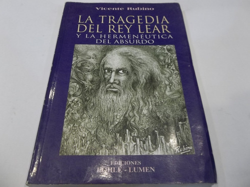 La Tragedia Del Rey Lear Hermeneutica Del Absurdo V. Rubino