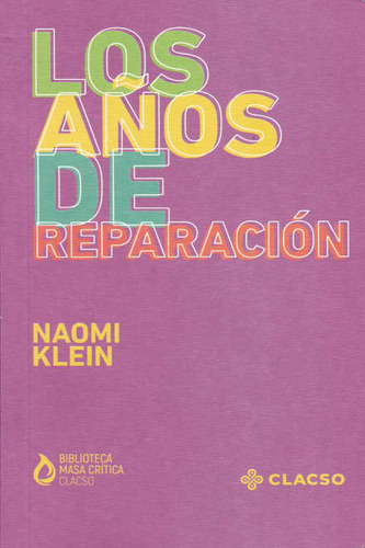 Los Anos De Reparacion