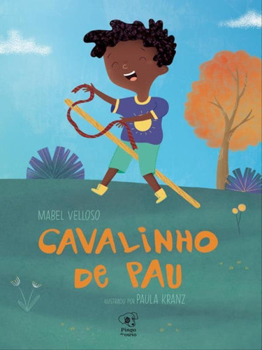 Cavalinho De Pau, De Velloso, Mabel. Editora Pingo De Ouro, Capa Mole Em Português