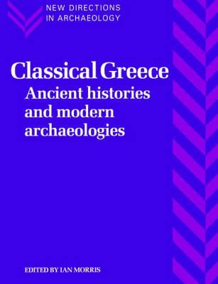 Libro New Directions In Archaeology: Classical Greece: An...