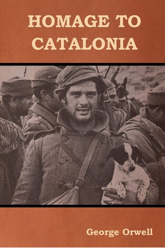 Libro:  Homage To Catalonia