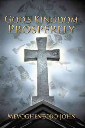 Libro God's Kingdom Prosperity - Mevogheneobo John