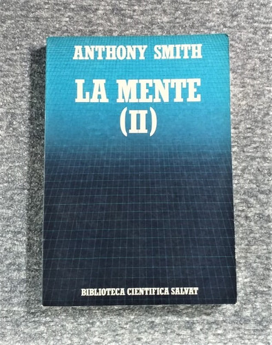 La Mente Tomo 2 Anthony Smith Biblioteca Científi Salvat #22