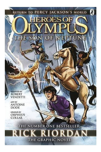 The Son Of Neptune: The Graphic Novel (heroes Of Olympu. Eb9