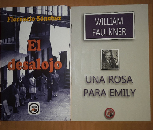 El Desalojo + Una Rosa Para Emily - F. Sánchez + W. Faulkner