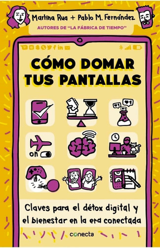 Libro Como Domar Tus Pantallas - Martina Rua