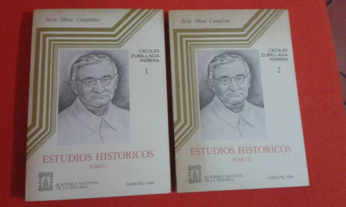 Estudios Históricos / Cecilio Zubillaga Perera