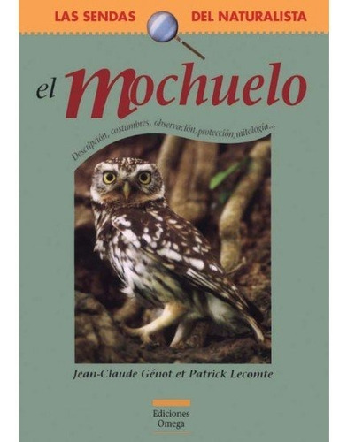 El Mochuelo, De Genot, Jean Claude. Editorial Omega, Tapa Blanda En Español