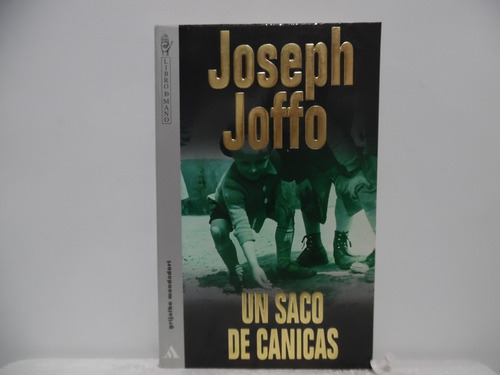 Un Saco De Canicas / Joseph Joffo / Grijalbo  