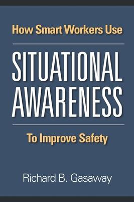 Libro How Smart Workers Use Situational Awareness To Impr...