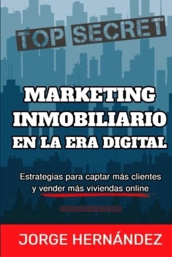 Libro : Marketing Inmobiliario En La Era Digital Estrategi 