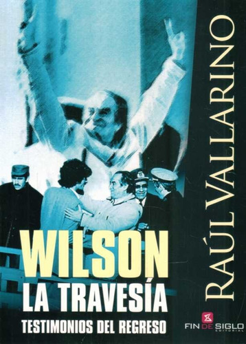  Wilson. La Travesia - Raul Vallarino